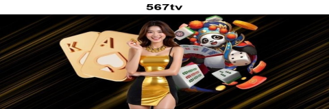 Permainan Meja Terbaik di 567tv: Nikmati Sensasi Kasino dari Rumah
